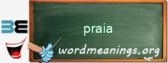 WordMeaning blackboard for praia